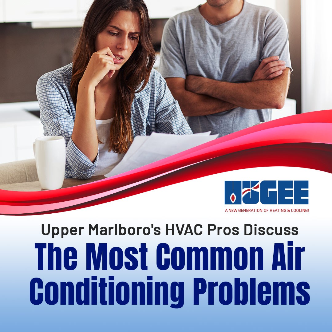 Upper Marlboro's HVAC Pros Discuss the Most Common Air Conditioning Problems